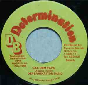 Determination Band / Apache Indian  / Leroy Lamb - Gal Dem Papa / In Laws