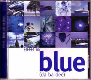 Eiffel 65 - Blue (Da Ba Dee)