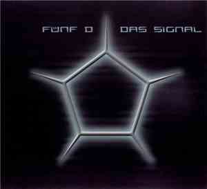 Fünf D - Das Signal