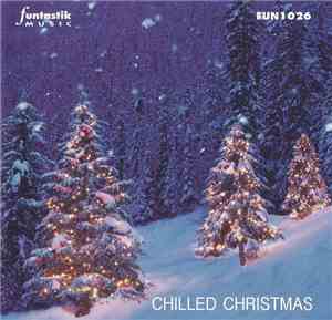 Grossart / Burns / Williams - Chilled Christmas
