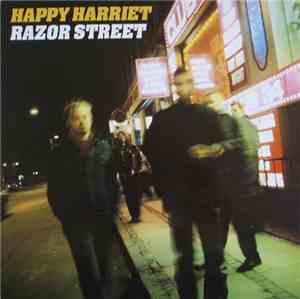 Happy Harriet - Razor Street