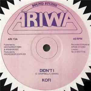 Kofi / Professor Doppler - Didn't I / I'm A Dropout