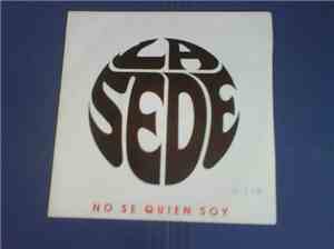 La Sede - No Se Quien Soy