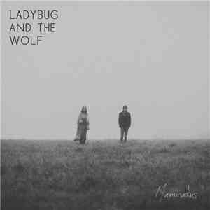 Ladybug And The Wolf - Mammatus