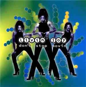 Livin' Joy - Don't Stop Movin'