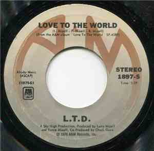 L.T.D. - Love To The World / Get Your It Together