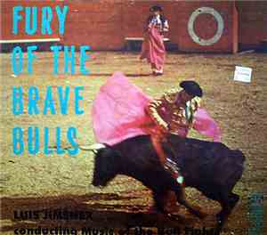 Luis Jimenez - Fury Of The Brave Bulls