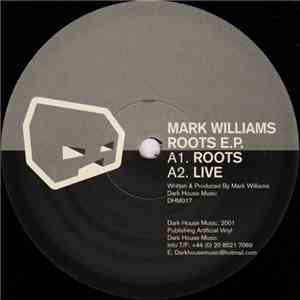 Mark Williams - Roots E.P.