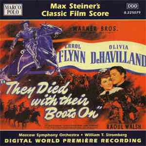 Max Steiner, The Moscow Symphony Orchestra, William T. Stromberg - They Die ...