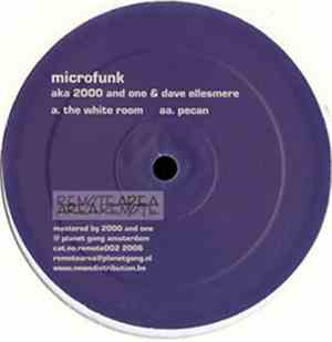 Microfunk Aka 2000 And One & Dave Ellesmere - The White Room / Pecan