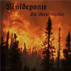 Müldeponie - The Great Wildfire