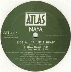 Naya - A Little Head / We Need Love
