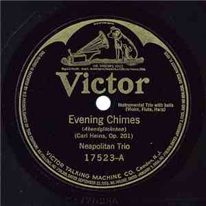 Neapolitan Trio - Evening Chimes / Woodland Echoes