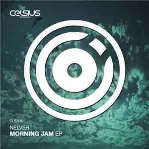 Nelver - Morning Jam EP