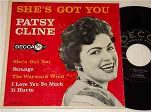 Patsy Cline - She's Got You/Strange/The Wayward Wind/I Love You So Much It  ...