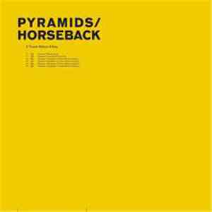 Pyramids / Horseback - A Throne Without A King
