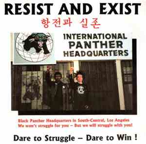 Resist And Exist - Dare To Struggle - Dare To Win!
