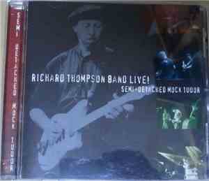 Richard Thompson Band Live! - Semi-Detached Mock Tudor