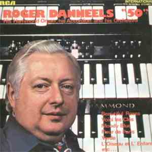Roger Danneels, His Hammond Organ, His Accordeon And His Orchestra - 