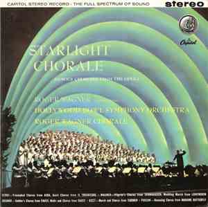 Roger Wagner Conducting The Roger Wagner Chorale And The Hollywood Bowl Sym ...