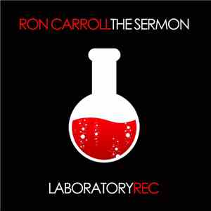 Ron Carroll - The Sermon