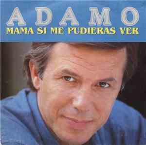 Salvatore Adamo - Mama Si Me Pudieras Ver