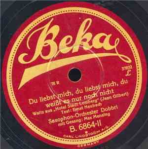 Saxophon-Orchester Dobbri mit Gesang Max Mensing - Aus „Hotel Stadt Lemberg ...