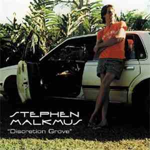 Stephen Malkmus - Discretion Grove