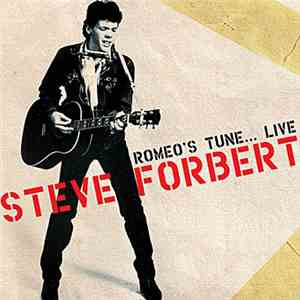 Steve Forbert - Romeo