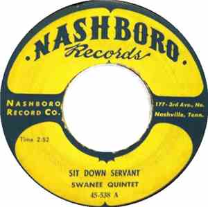 The Swanee Quintet - Sit Down Servant / Well Done