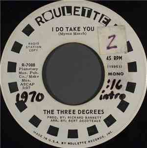 The Three Degrees - I Do Take You