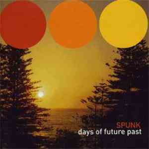 Various - Spunk Days Of Future Past