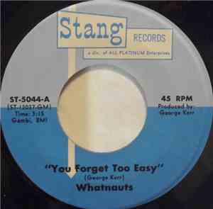 Whatnauts - You Forget Too Easy