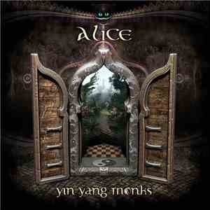 Ying Yang Monks - Alice