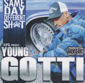 Young Gotti - Same Day Different Shit