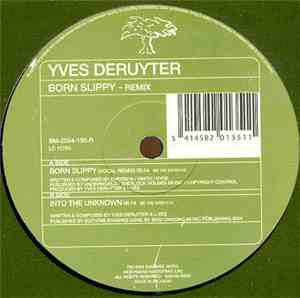 Yves Deruyter - Born Slippy (Remix)