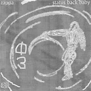 Zappa - Status Back Baby
