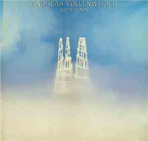 Andreas Vollenweider - White Winds (Seeker's Journey)