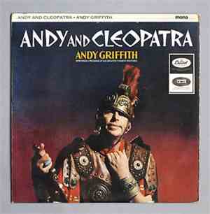 Andy Griffith - Andy And Cleopatra