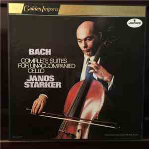 Bach, Janos Starker - Complete Suites For Unaccompanied Cello
