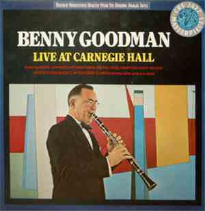 Benny Goodman - Live At Carnegie Hall