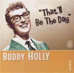Buddy Holly - That'll Be The Day