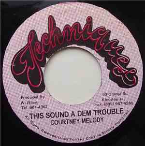 Courtney Melody - This Sound A Dem Trouble