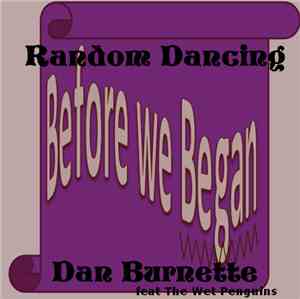 Dan Burnette - Random Dancing