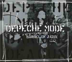 Depeche Mode - Barrel Of A Gun