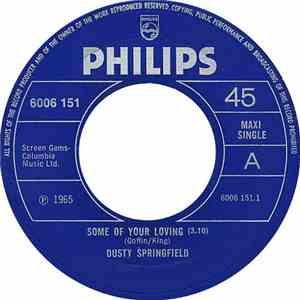 Dusty Springfield - Some Of Your Loving