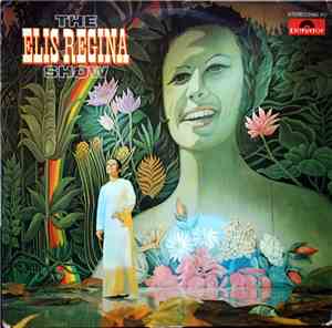 Elis Regina - Elis Regina Show, The
