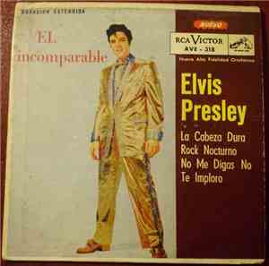 Elvis Presley - El Incomparable