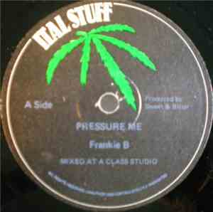 Frankie B - Pressure Me