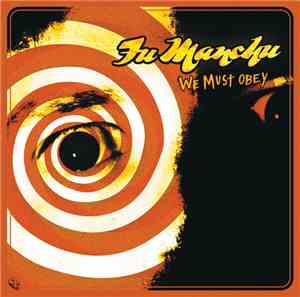 Fu Manchu - We Must Obey